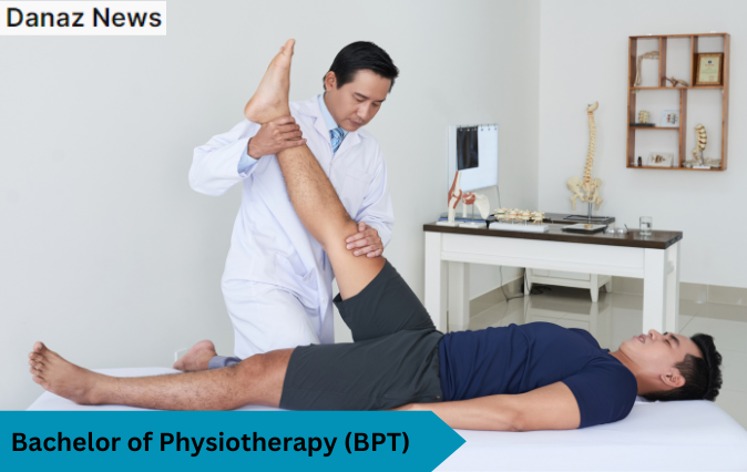 Bachelor of Physiotherapy (BPT)